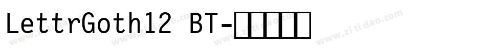 LettrGoth12 BT字体转换